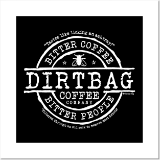 Dirtbag Coffee Company Posters and Art